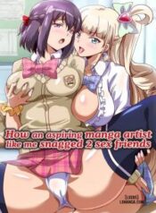 how-an-aspiring-manga-artist-like-me-snagged-2-sex-friends.jpg